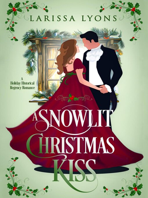 Title details for A Snowlit Christmas Kiss by Larissa Lyons - Available